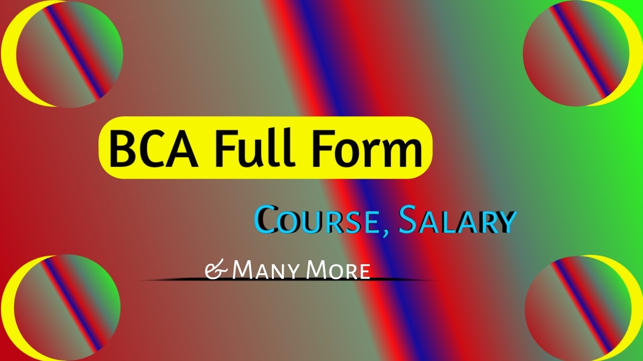 BCA full form