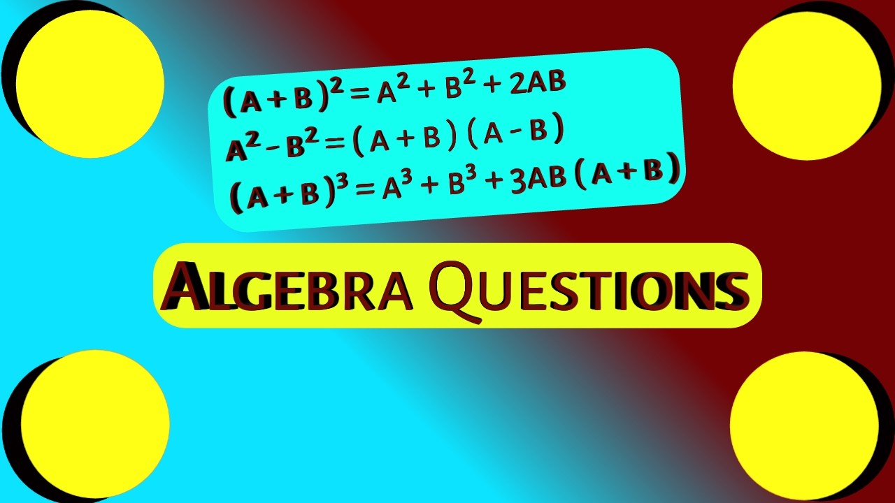 Algebra questions