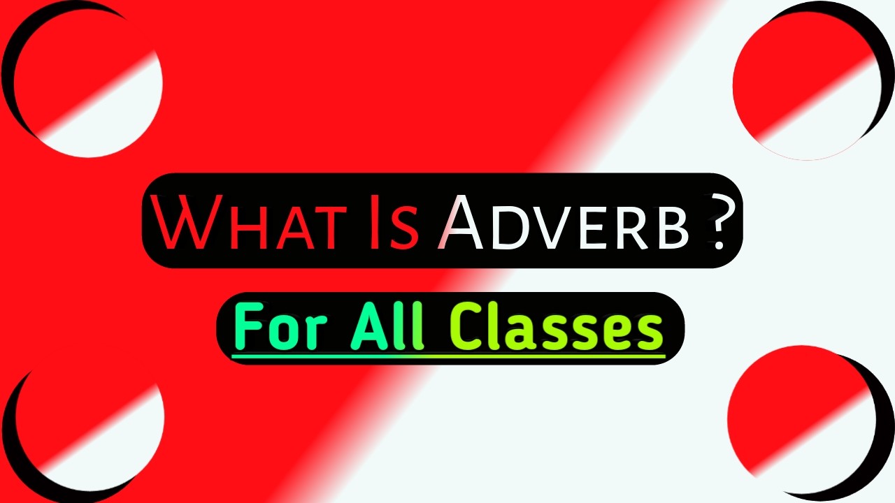 What is adverb