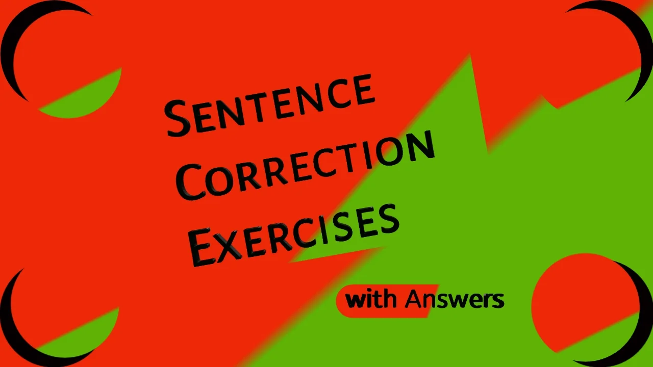 Sentence correction exercises with answers