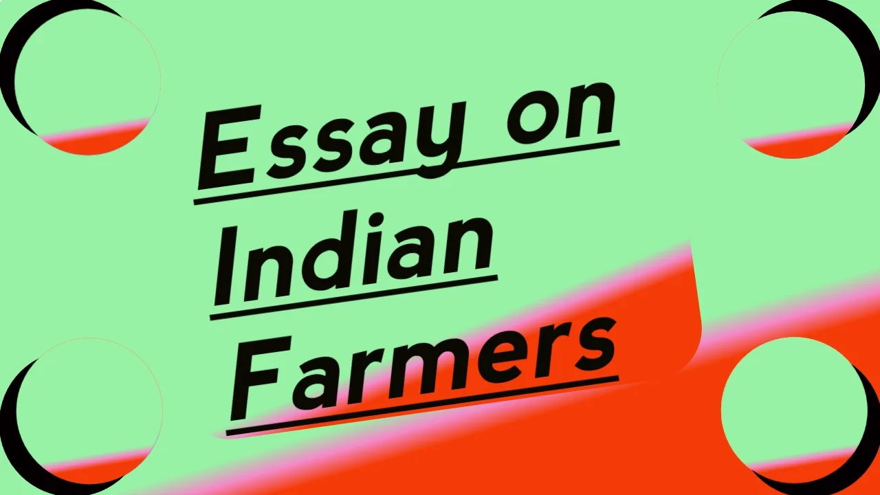 Essay on Indian Farmers