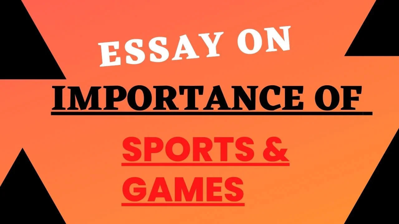 Essay on importance of sports and games