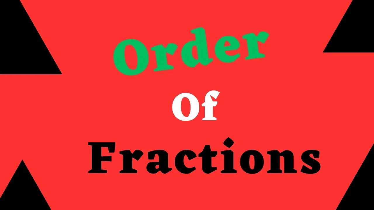 Order of fractions