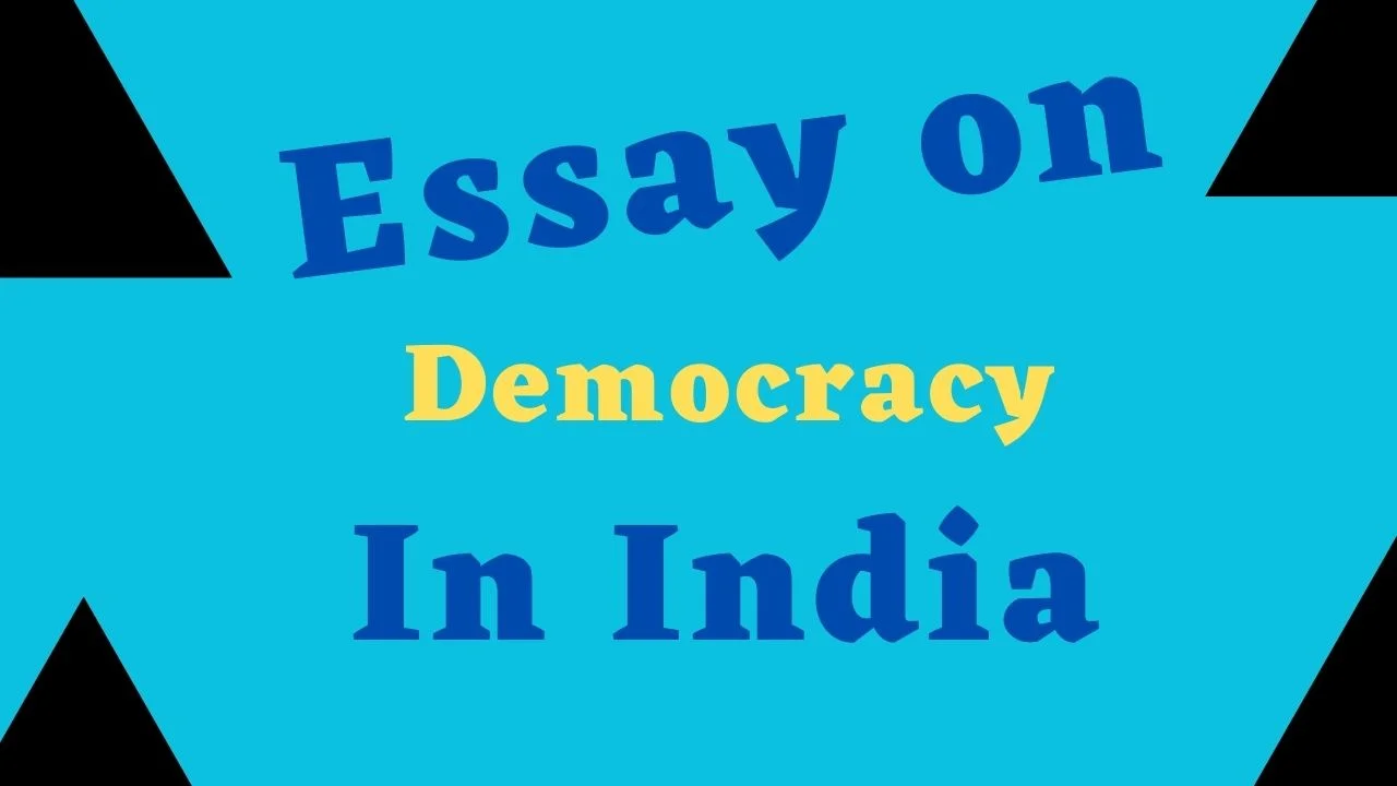 Essay on democracy in India