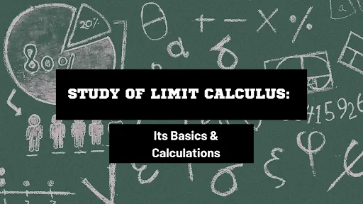 Study of limit calculus